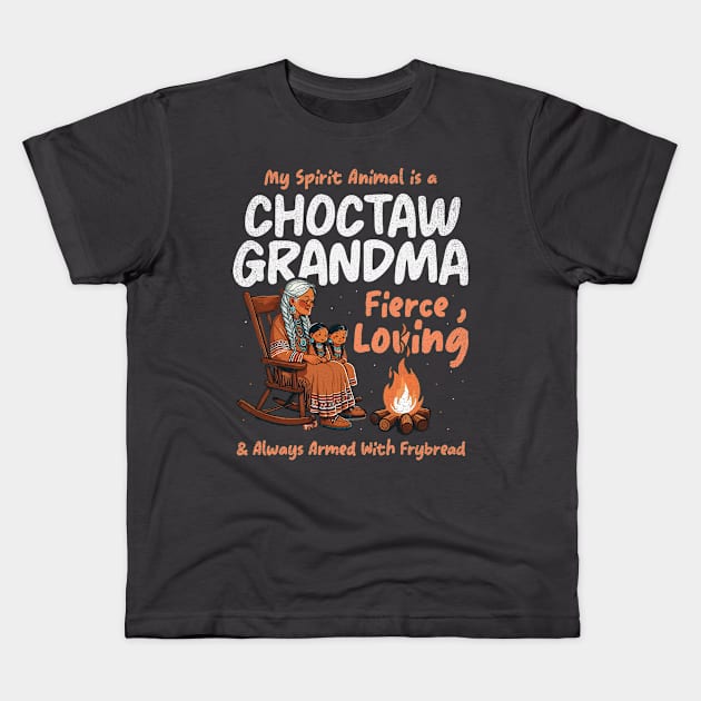 My Spirit Animal Is A Choctaw Grandma! Kids T-Shirt by Depot33